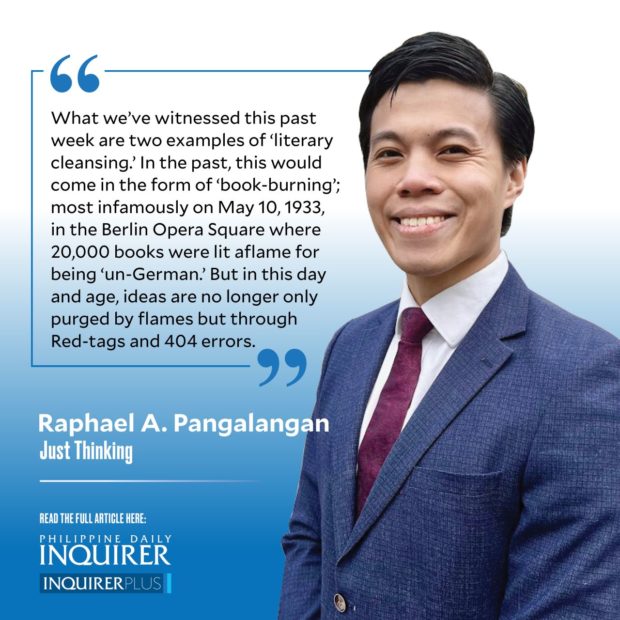 Quote card for Raphael A. Pangalangan, Just Thinking: First, they burn the books...